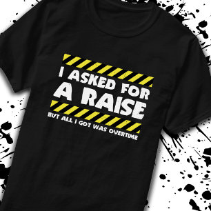 Lustigt arbetsminne - Arbeta övertid för att vara T Shirt