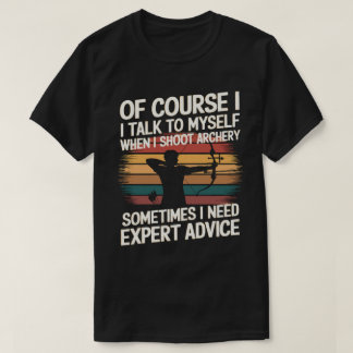 Lustigt Archer behöver ibland expertråd T Shirt