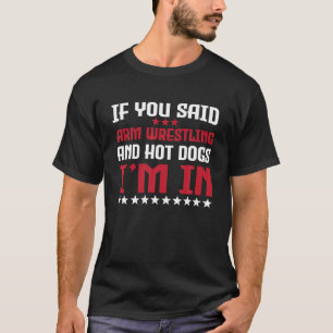 Lustigt Arm-brottning och Hett Hundar Älskare-cit T Shirt