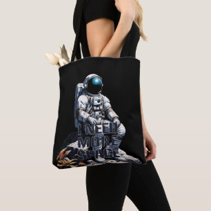 Lustigt Astronaut Quote "Jag behöver mer utrymme" Tygkasse