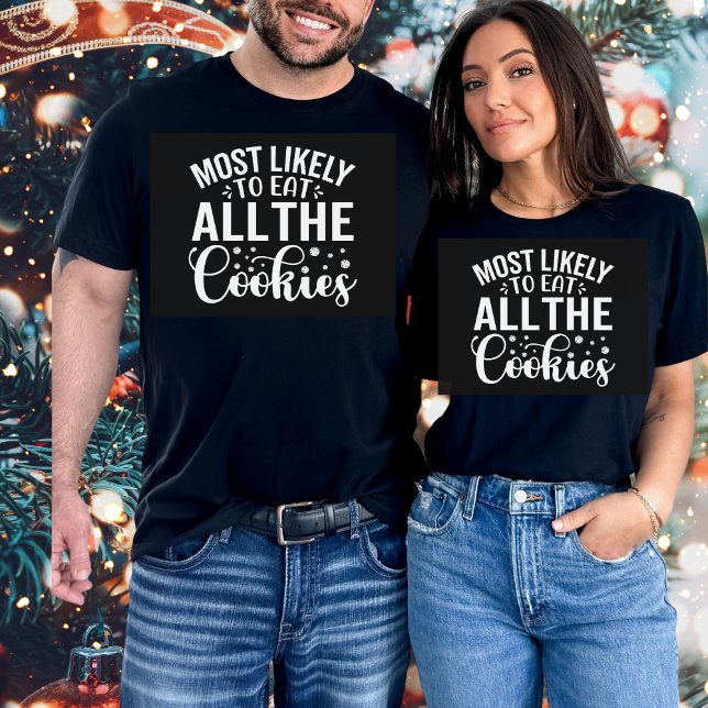 Lustigt att äta alla Cookies-jul T Shirt (Skapare uppladdad)