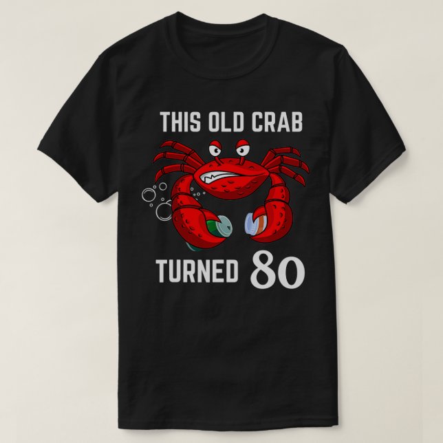 Lustigt att den gamla krabban förvandlade 80 Maryl T Shirt (Design framsida)