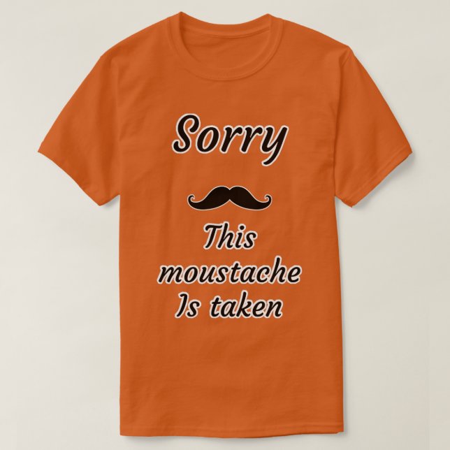 Lustigt att den här mustaschen tas 2 t shirt (Design framsida)
