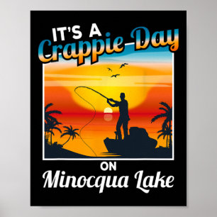 Lustigt att det är en Crappie-dag på Minocqua Sjö Poster