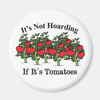 Lustigt att det inte är på häckar om det är Tomate Magnet