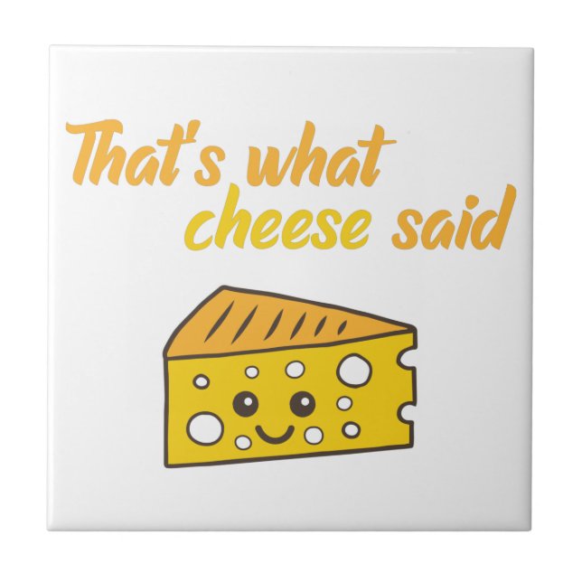 Lustigt att det var vad Cheese sa Kakelplatta (Framsidan)