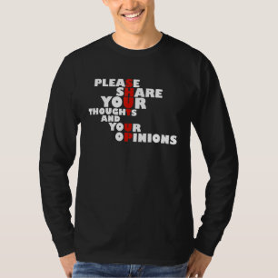 Lustigt att dina åsikter håller tyst och säger 2 t shirt