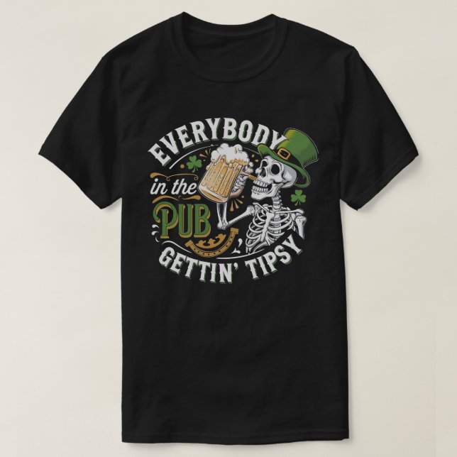 Lustigt att dricka Skeleton St. Patrick's Day T Shirt (Design framsida)