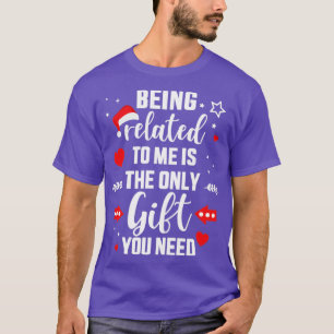 Lustigt att du bara är relaterad till mig... t shirt