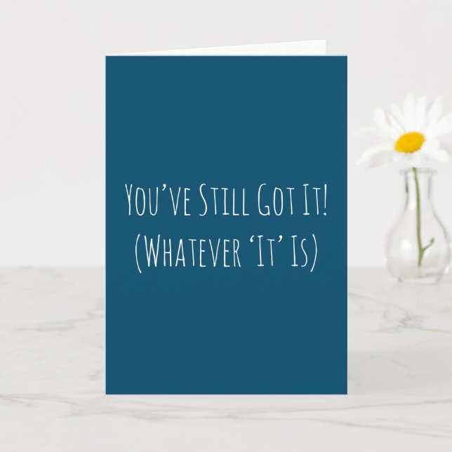 Lustigt att du fortfarande har Har det på födelsed Kort (Liten växt)