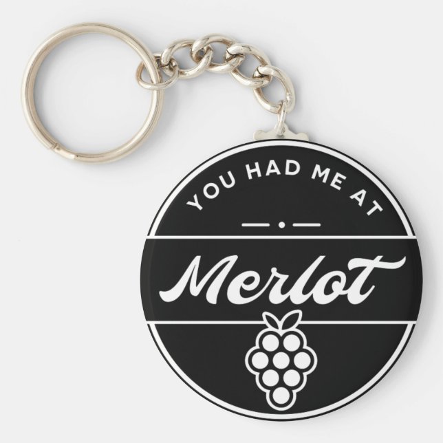 Lustigt att du hade mig på Merlot Vin Nyckelring (Framsidan)