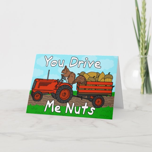 Lustigt att du kör mig Nöt-ekorre Pun Valentines Helgkort (Framsida)
