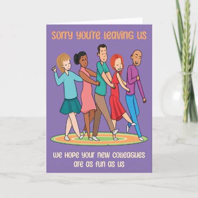 Lustigt att du Lämnar Team Conga Card Kort (Framsida)