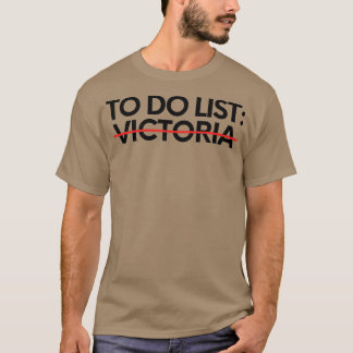 Lustigt att göra Victoria Namn Sarcastic Girlfrien T Shirt