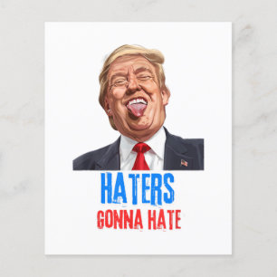 Lustigt att Haters hata citat, roligt att säga tru