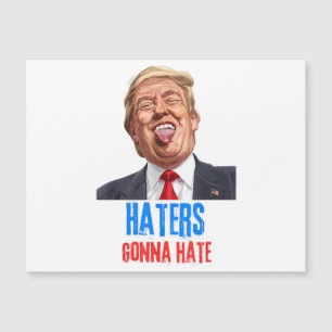 Lustigt att Haters hata citat, roligt att säga tru