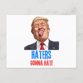 Lustigt att Haters hata citat, roligt att säga tru Helg Vykort