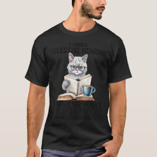 Lustigt att höra dig vara vald t shirt
