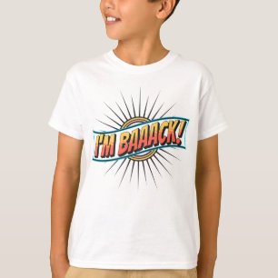 Lustigt att jag är BAAACK Back to school T Shirt