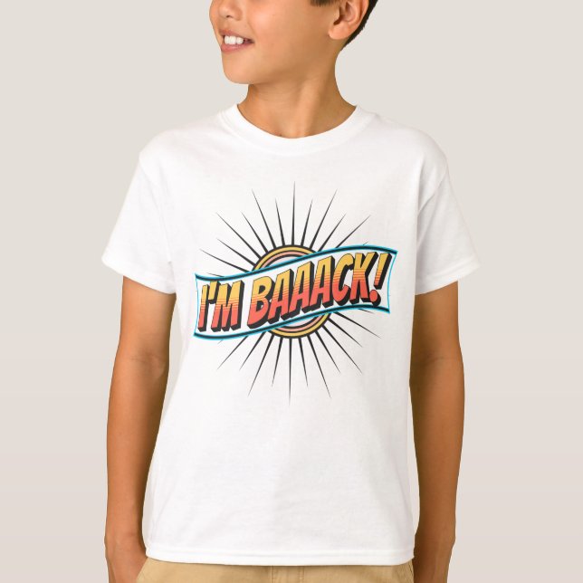 Lustigt att jag är BAAACK Back to school T Shirt (Framsida)
