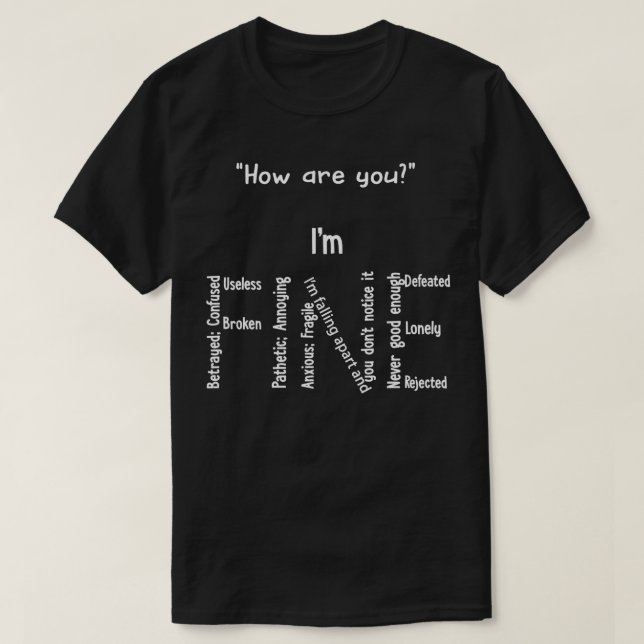 Lustigt att jag är Bra Depression Mental Health Aw T Shirt (Design framsida)