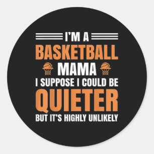 Lustigt att jag är en Basketball Mamma Basketball  Runt Klistermärke
