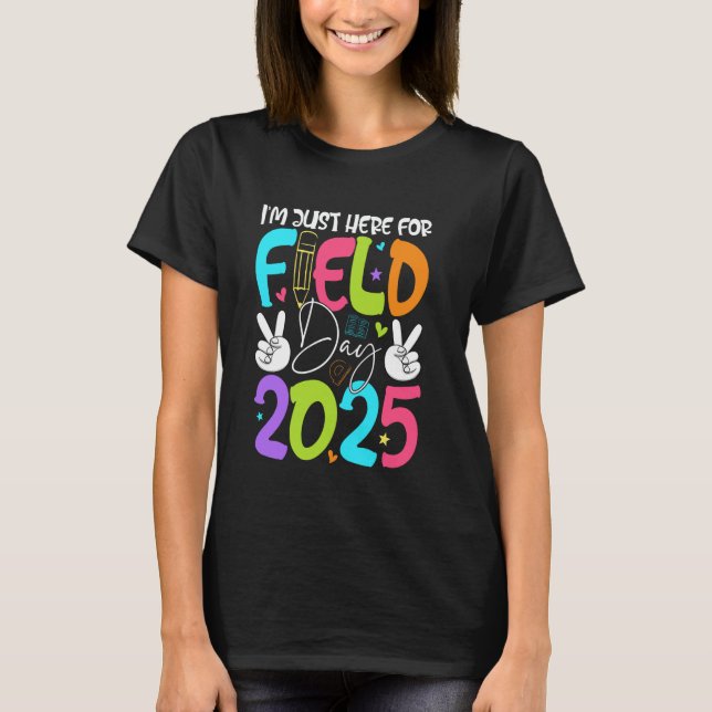 Lustigt att jag är här för Fält Dag 2025 Student B T Shirt (Framsida)