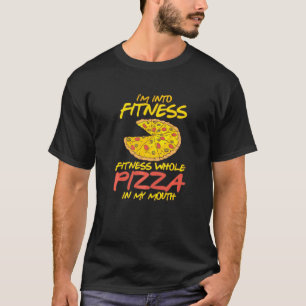 Lustigt att jag är i Fitness Helle Pizza i min mun T Shirt