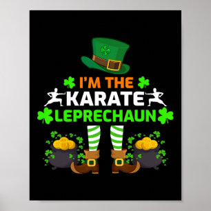 Lustigt att jag är Karate Leprechaun Karate St. Pa Poster