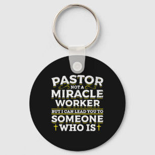 Lustigt att jag är pastor, inte en Miracle Worker- Nyckelring