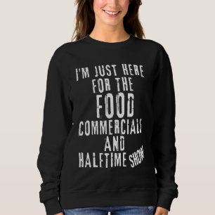 Lustigt att jag bara är här för matbutikerna. t shirt