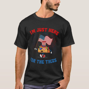Lustigt att jag bara är här för Tacos American Fla T Shirt