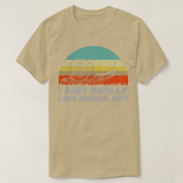 Lustigt att jag bara Verkligen gillar Snigel OK-de T Shirt (Design framsida)