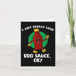 Lustigt att jag bara Verkligen Kärlek Bq Sauce OK  Kort