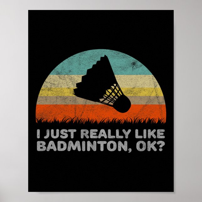 Lustigt att jag bara Verkligen som Dminton Ok Poster (Framsidan)