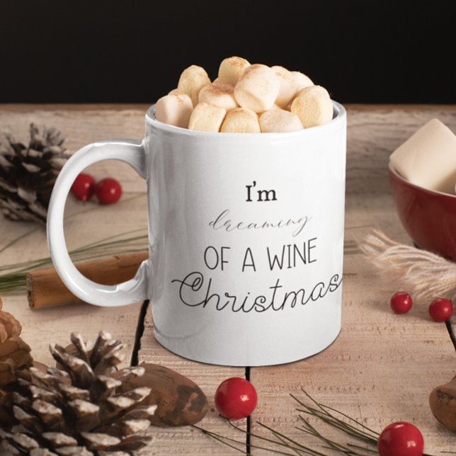 Lustigt att jag drömmer om en Vin-jul Kaffemugg (Funny I'm Dreaming Of A Wine Christmas Coffee Mug)