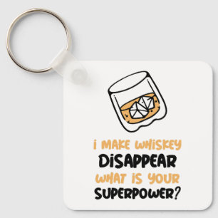 Lustigt att jag får whisky att försvinna nyckelring
