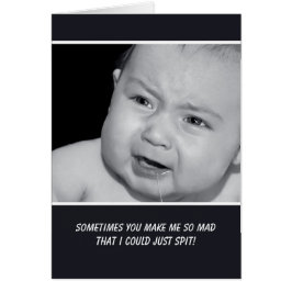 Lustigt att jag förlåter dig med Cute Mad Baby Hälsningskort