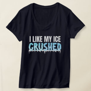 Lustigt att jag gillar min is som krossat underbar t shirt