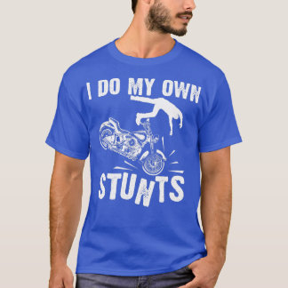 Lustigt att jag gör min egen Coola motorcykelgift  T Shirt