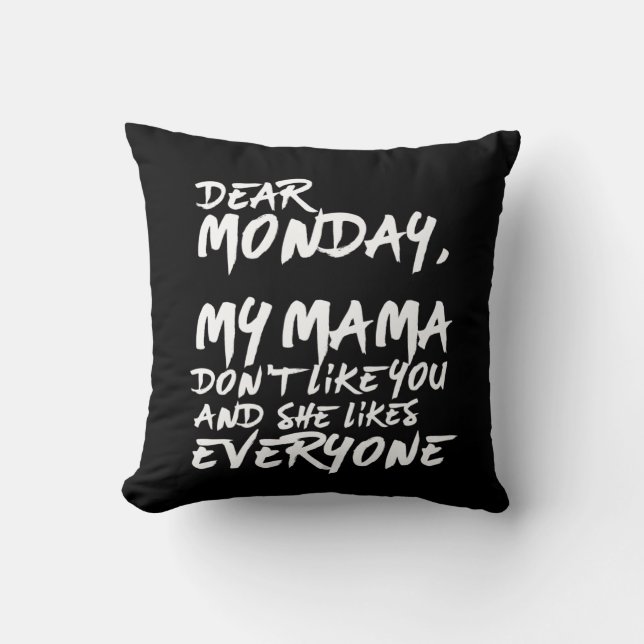 Lustigt att jag har hört måndag... Min Mamma gilla Kudde (Framsida)