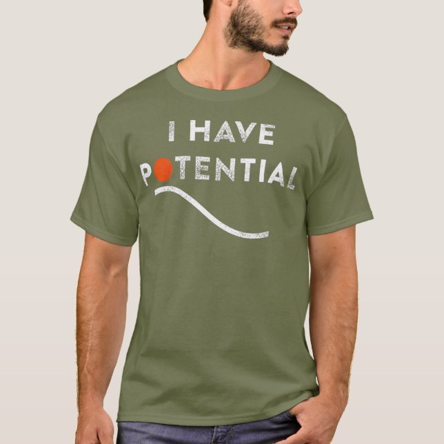 Lustigt att jag har potential energifysiker Lärare T Shirt (Framsida)