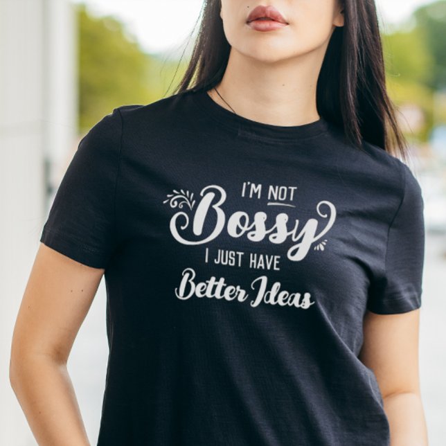 Lustigt att jag inte är Bossy T Shirt (I'm not bossy t-shirt)