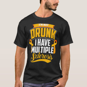 Lustigt att jag inte har Många Sclerosis Coo T Shirt