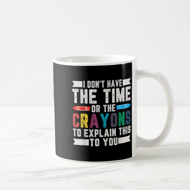 Lustigt att jag inte har tid eller Kritor Sarcasm Kaffemugg (Höger)