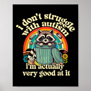 Lustigt att jag inte kämpar med Autism Autistic Ra Poster