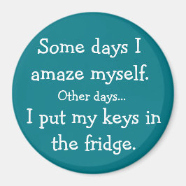 Lustigt att jag la Nycklar i Fridge Round Magnet. Magnet