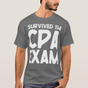 Lustigt att jag Överlevt examen i revisor i CPA T Shirt