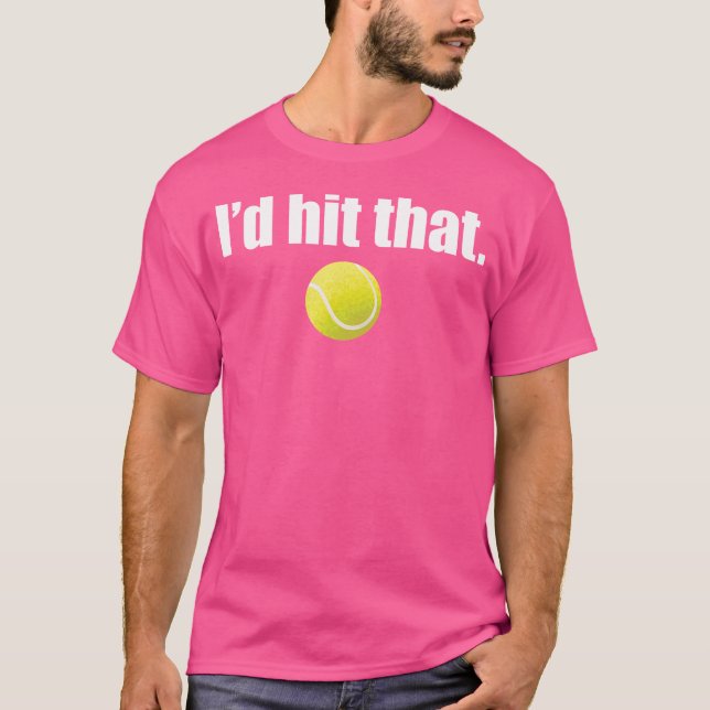 Lustigt att jag Slått att tennis T Shirt (Framsida)
