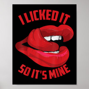 Lustigt att jag Slickat det så att dess min _ Cute Poster